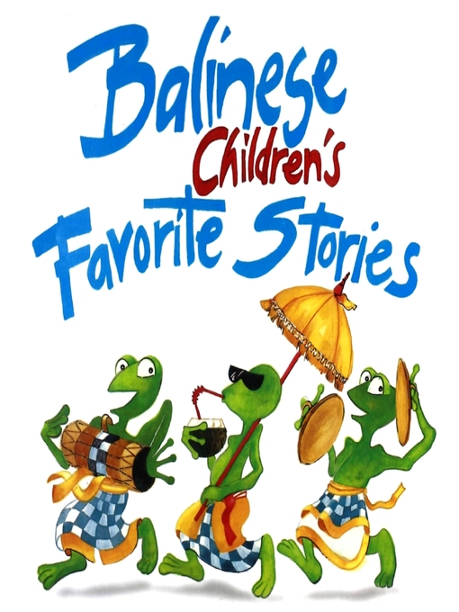 Title details for Balinese Children's Favorite Stories by Victor Mason - Available